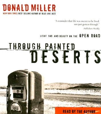 Cover image for Through Painted Deserts, isbn: 9780785216438