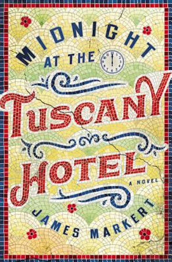 Cover image for Midnight at the Tuscany Hotel, isbn: 9780785219095