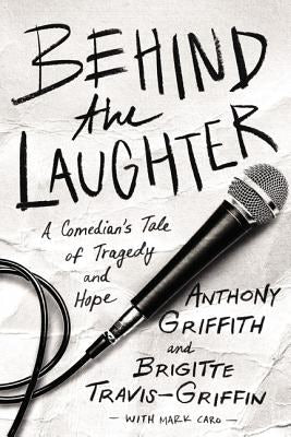 Cover image for Behind the Laughter, isbn: 9780785219507