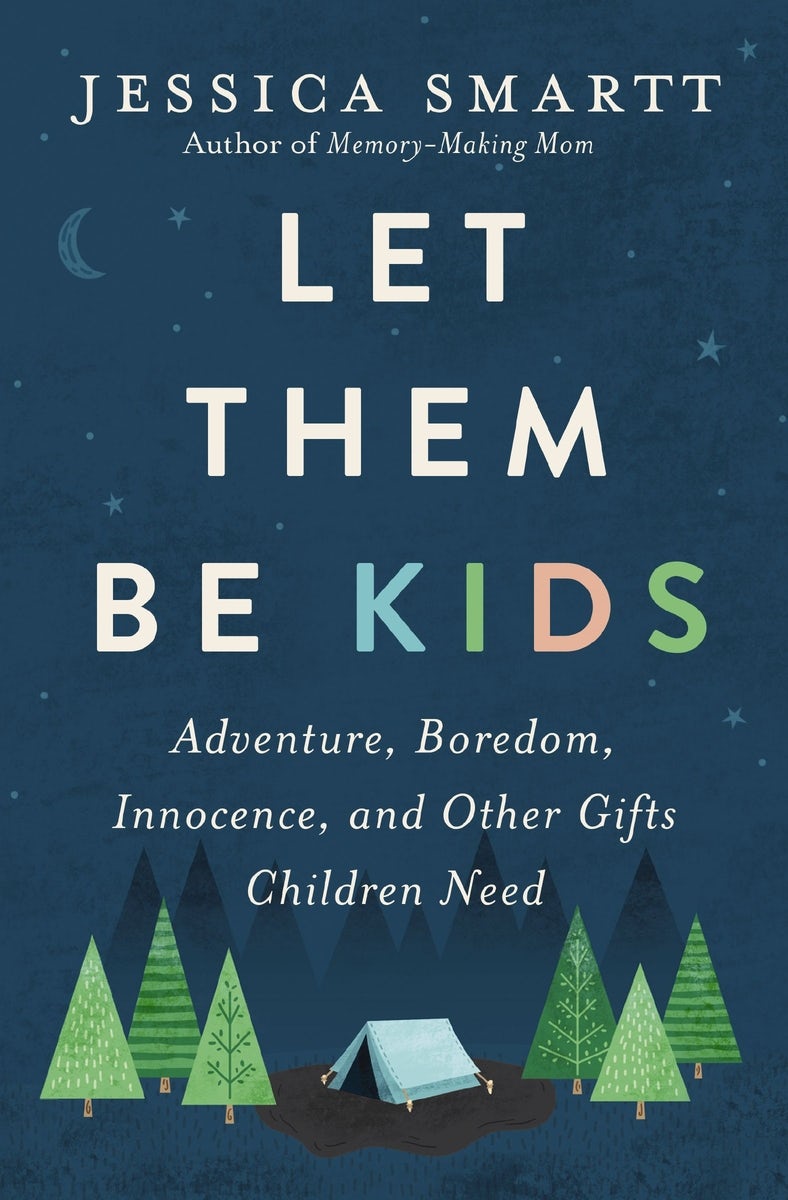 Cover image for Let Them Be Kids, isbn: 9780785221272