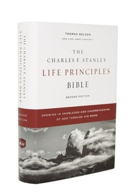 Cover image for Nkjv, Charles F. Stanley Life Principles Bible, 2nd Edition, Hardcover, Comfort Print, isbn: 9780785225362