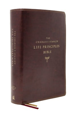 Cover image for Nasb, Charles F. Stanley Life Principles Bible, 2nd Edition, Leathersoft, Burgundy, Thumb Indexed, Comfort Print, isbn: 9780785226031