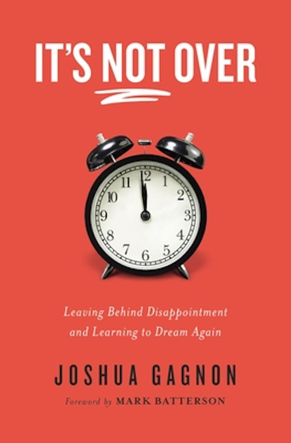 Cover image for It's Not Over, isbn: 9780785230625