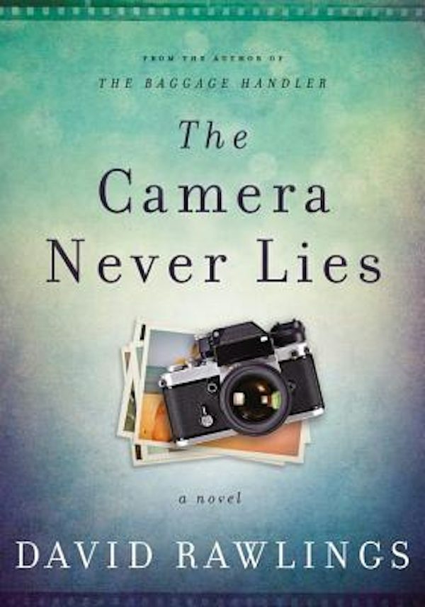Cover image for The Camera Never Lies, isbn: 9780785230694