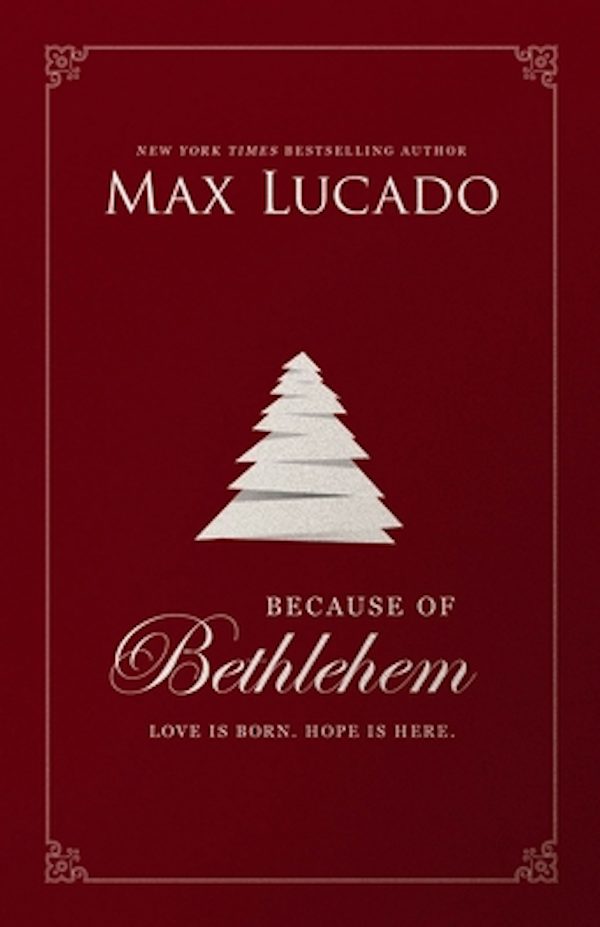 Cover image for Because of Bethlehem, isbn: 9780785231349