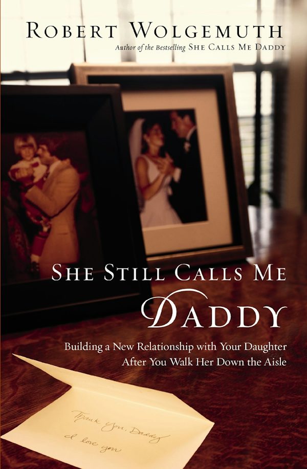 Cover image for She Still Calls Me Daddy, isbn: 9780785232728