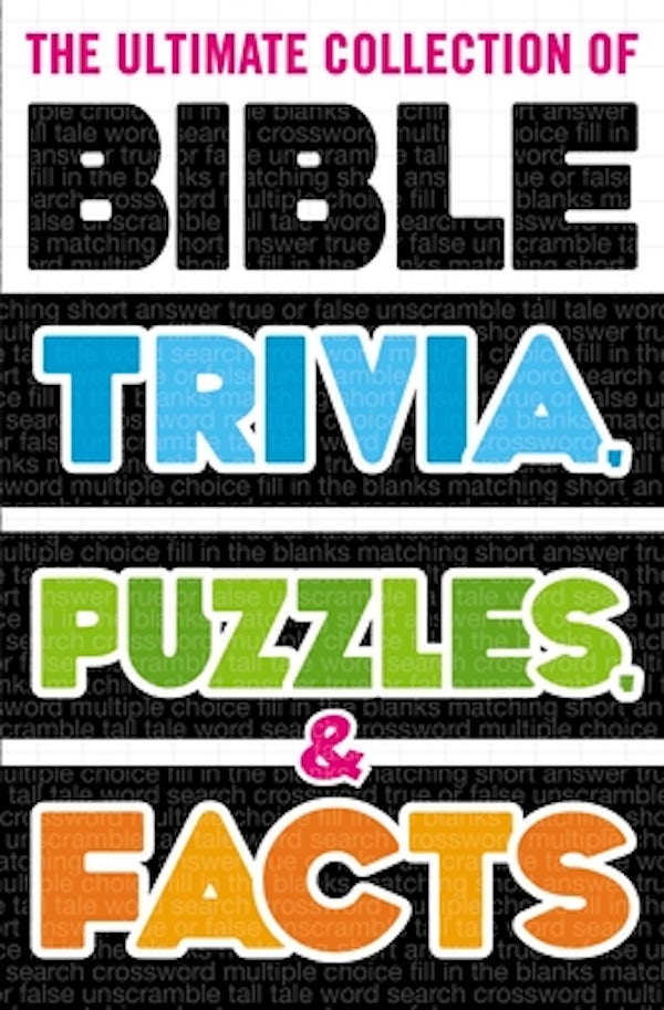 Cover image for The Ultimate Collection of Bible Trivia, Puzzles, and Facts, isbn: 9780785233343