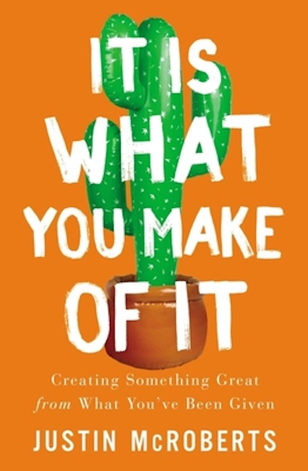 Cover image for It Is What You Make of It, isbn: 9780785239802