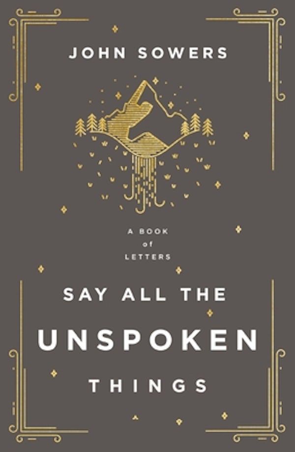 Cover image for Say All the Unspoken Things, isbn: 9780785240754