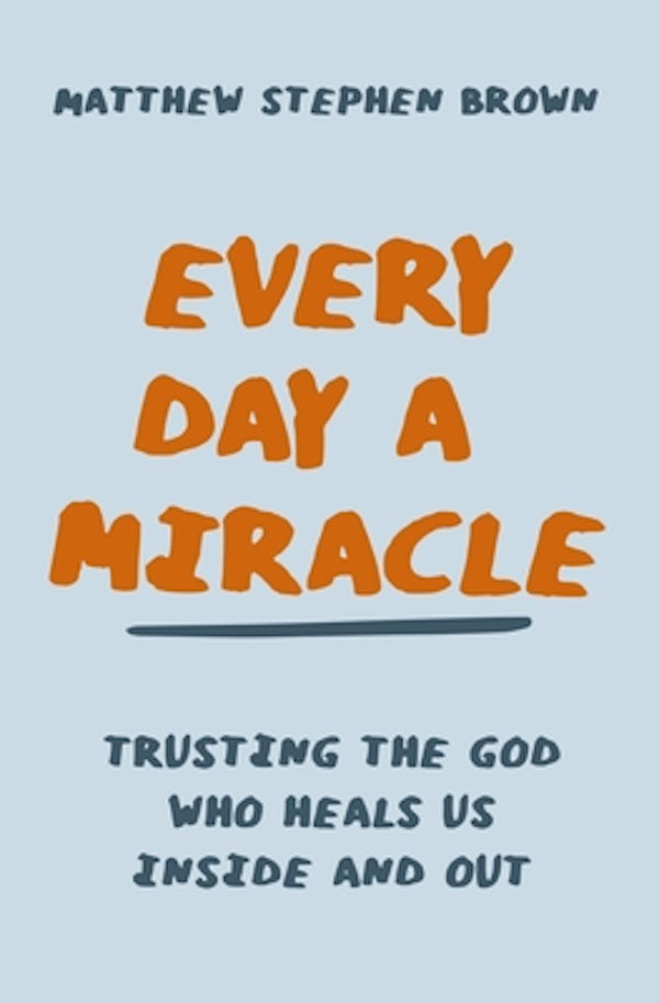 Cover image for Every Day a Miracle, isbn: 9780785240822
