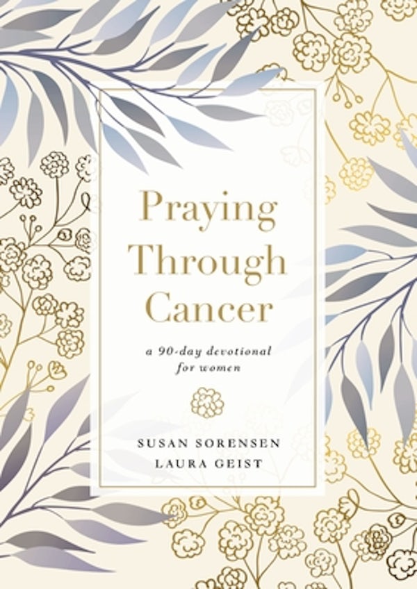 Cover image for Praying Through Cancer, isbn: 9780785241584