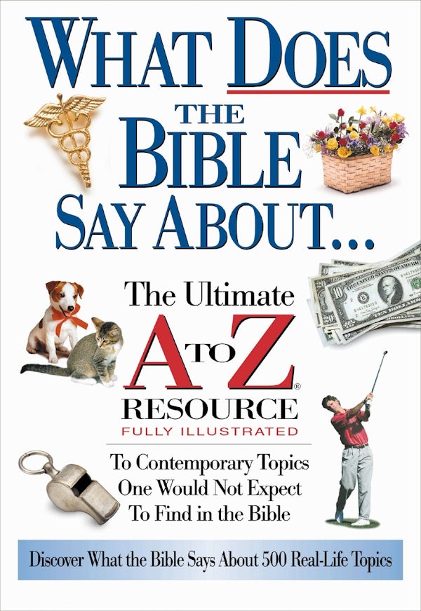 Cover image for The What Does the Bible Say about, isbn: 9780785242703