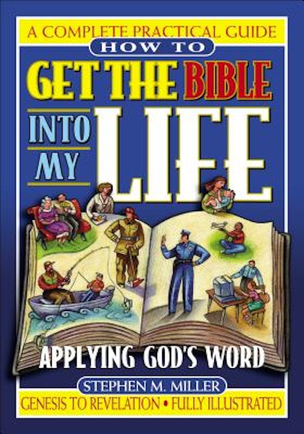 Cover image for How to Get the Bible Into My Life, isbn: 9780785245490