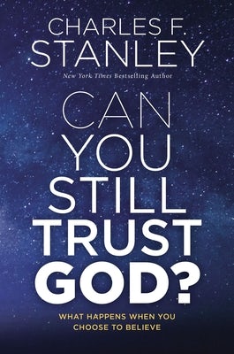 Cover image for Can You Still Trust God?, isbn: 9780785247531