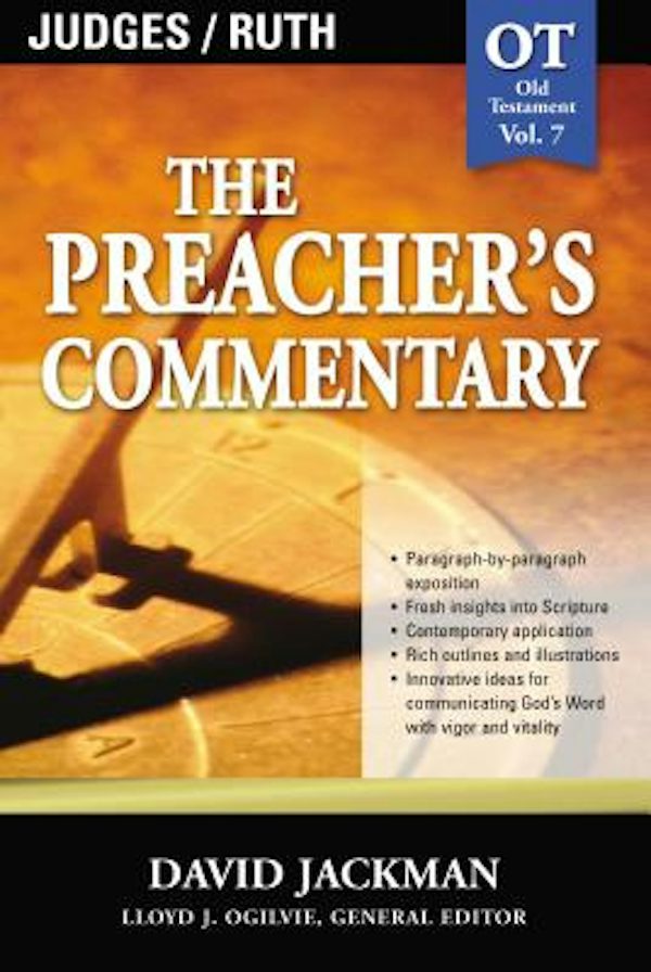 Cover image for The Preacher's Commentary - Vol. 07: Judges and Ruth, isbn: 9780785247807