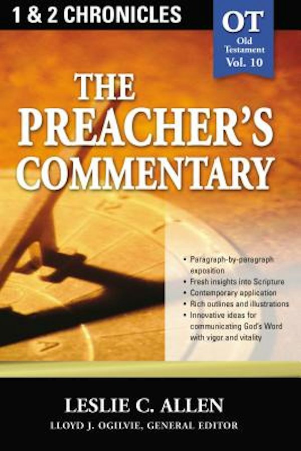 Cover image for The Preacher's Commentary - Vol. 10: 1 and 2 Chronicles, isbn: 9780785247838