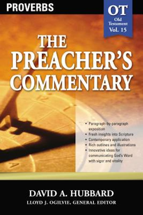 Cover image for The Preacher's Commentary - Vol. 15: Proverbs, isbn: 9780785247890