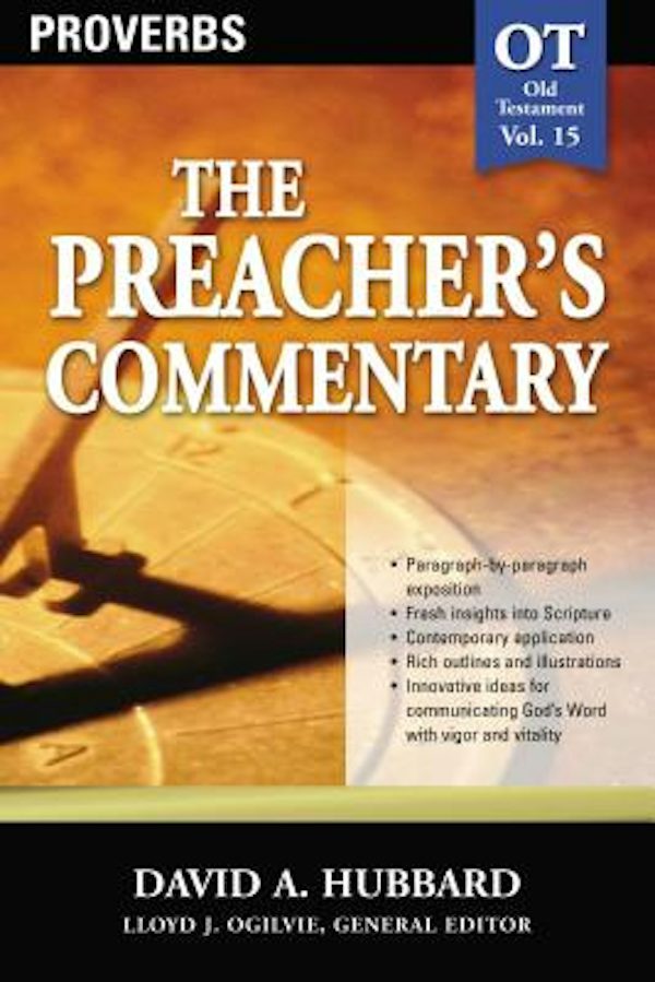 Cover image for The Preacher's Commentary - Vol. 15: Proverbs, isbn: 9780785247890