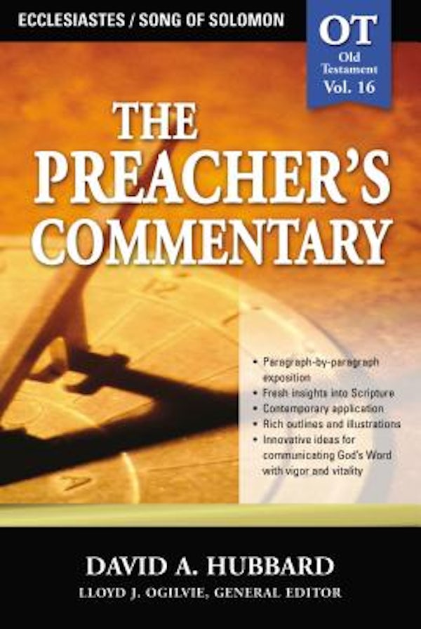 Cover image for The Preacher's Commentary - Vol. 16: Ecclesiastes / Song of Solomon, isbn: 9780785247906