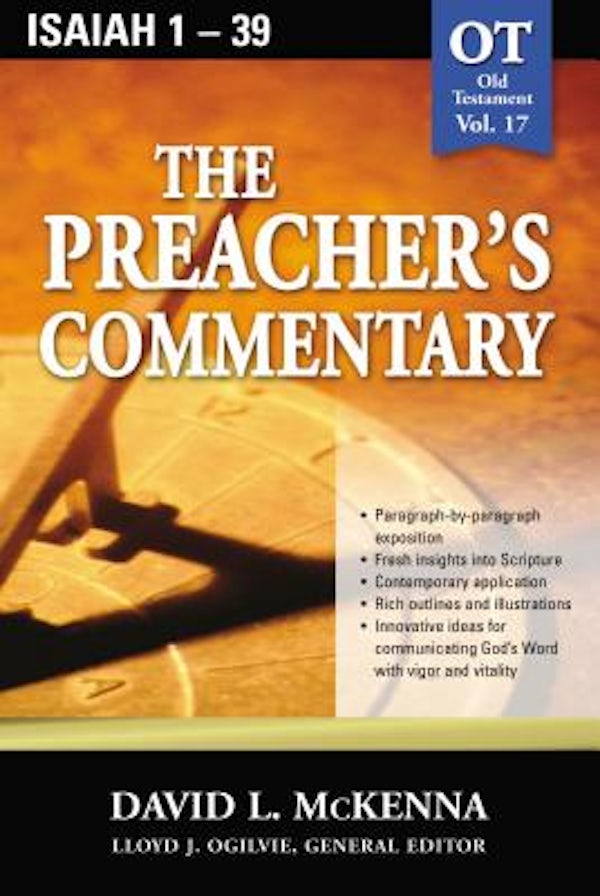 Cover image for The Preacher's Commentary - Vol. 17: Isaiah 1-39, isbn: 9780785247913