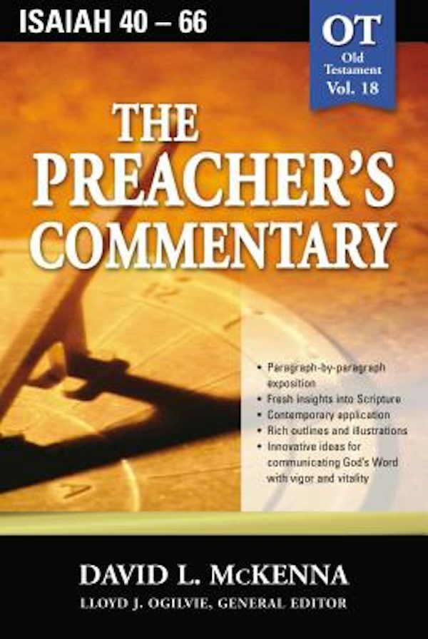 Cover image for The Preacher's Commentary - Vol. 18: Isaiah 40-66, isbn: 9780785247920