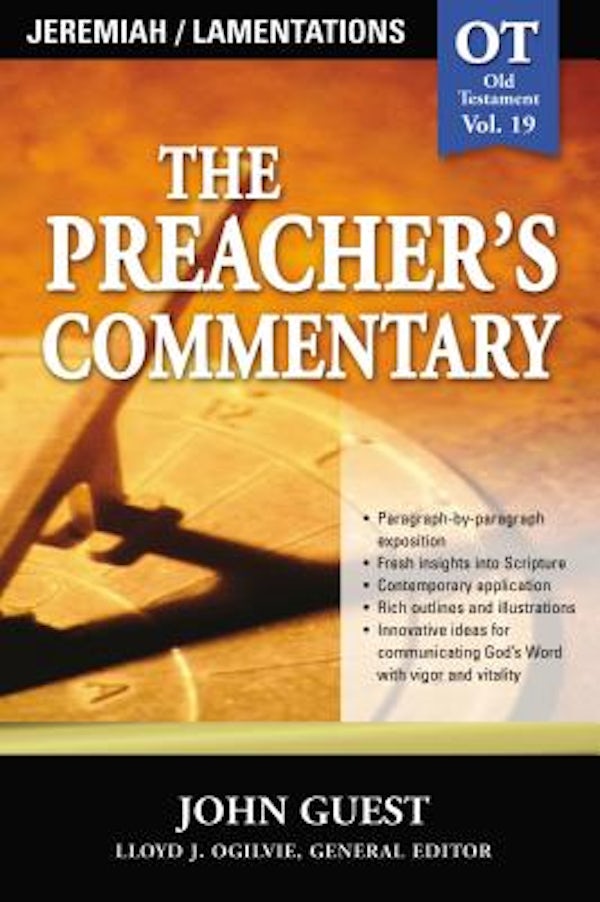 Cover image for The Preacher's Commentary - Vol. 19: Jeremiah and Lamentations, isbn: 9780785247937