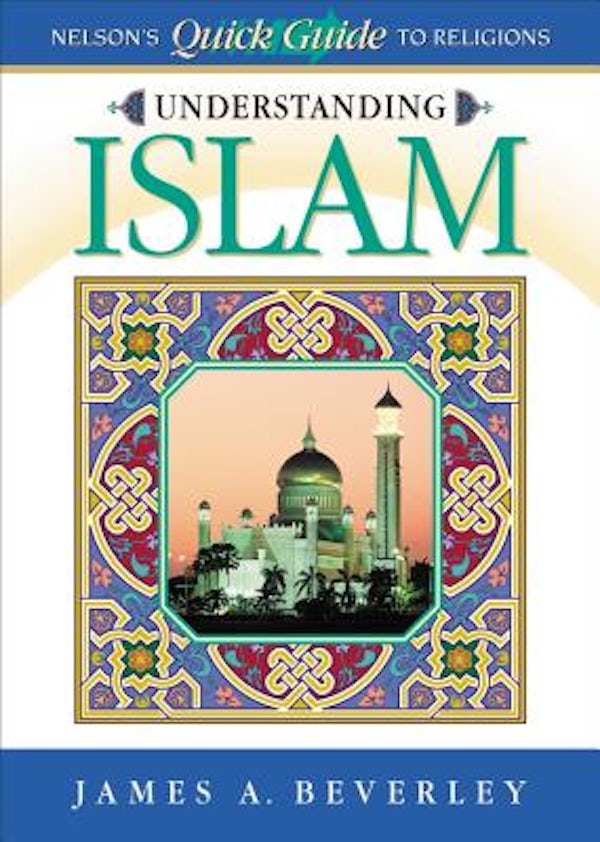 Cover image for Understanding Islam, isbn: 9780785248972