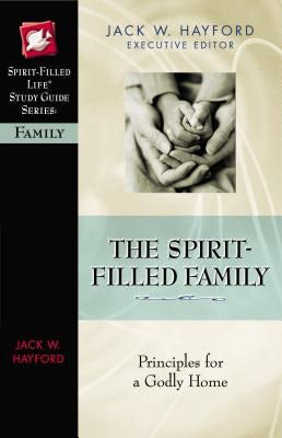 Cover image for The Spirit-Filled Family, isbn: 9780785249894