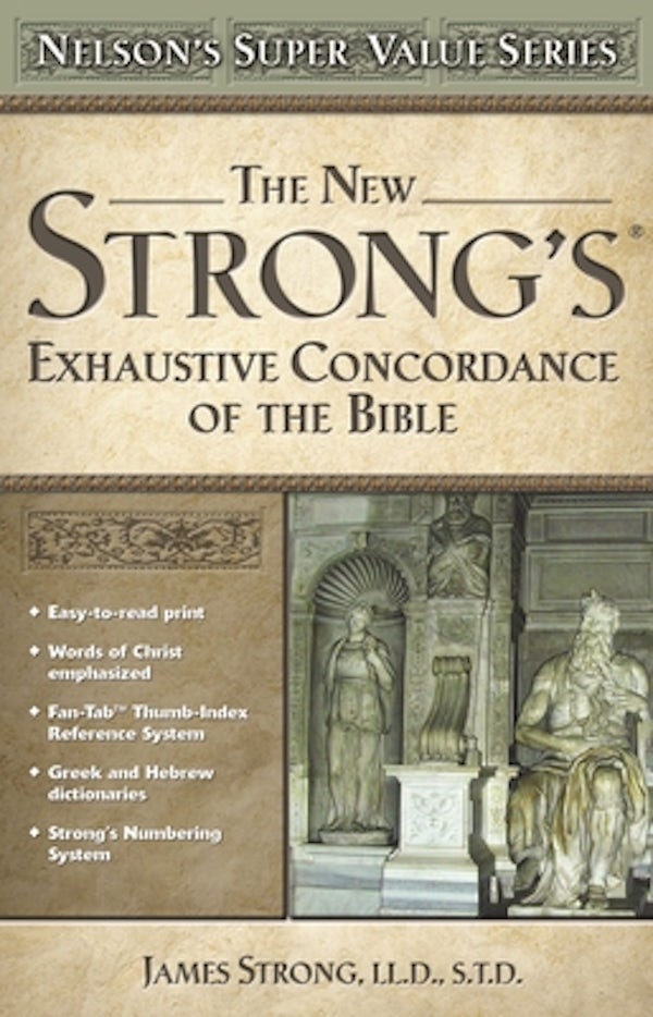 Cover image for The New Strong's Exhaustive Concordance of the Bible, isbn: 9780785250562