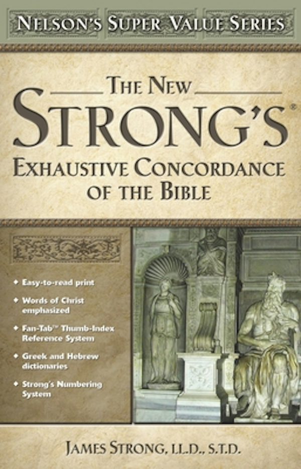 Cover image for The New Strong's Exhaustive Concordance of the Bible, isbn: 9780785250562