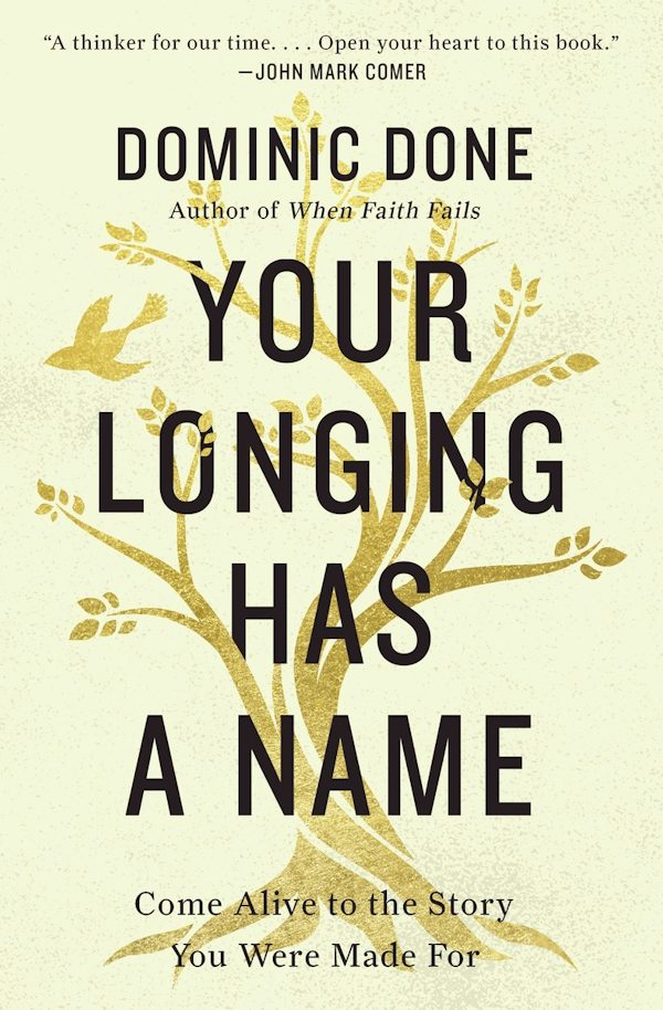 Cover image for Your Longing Has a Name, isbn: 9780785251705