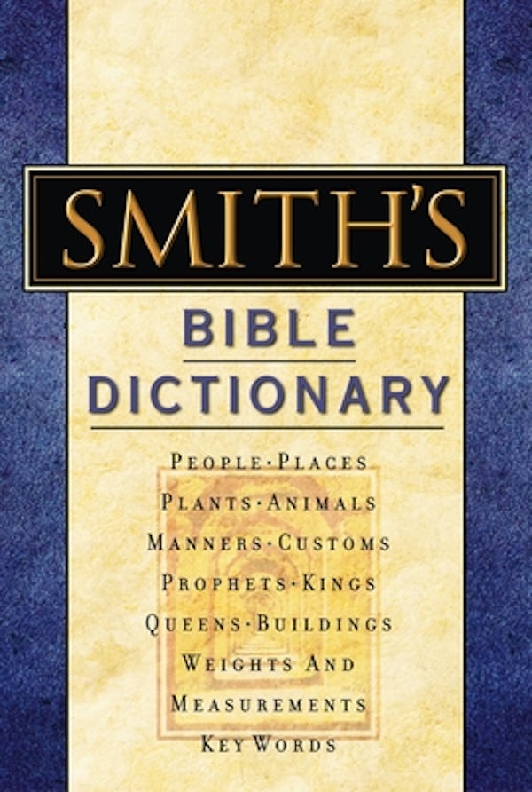 Cover image for Smith's Bible Dictionary, isbn: 9780785252016