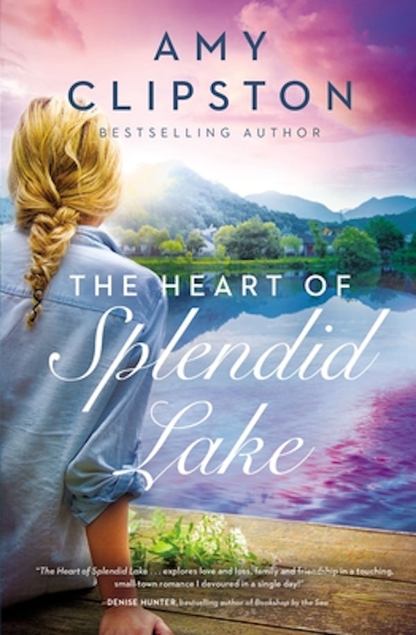 Cover image for The Heart of Splendid Lake, isbn: 9780785252900
