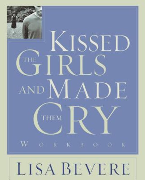 Cover image for Kissed the Girls and Made Them Cry, isbn: 9780785261131