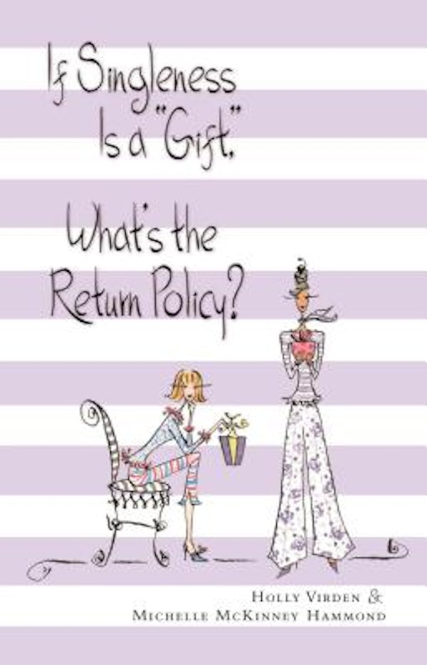 Cover image for If Singleness Is a Gift, What's the Return Policy?, isbn: 9780785263296