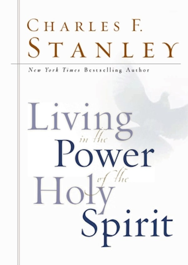 Cover image for Living in the Power of the Holy Spirit, isbn: 9780785265122