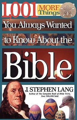 Cover image for 1,001 More Things You Always Wanted to Know about the Bible, isbn: 9780785267904