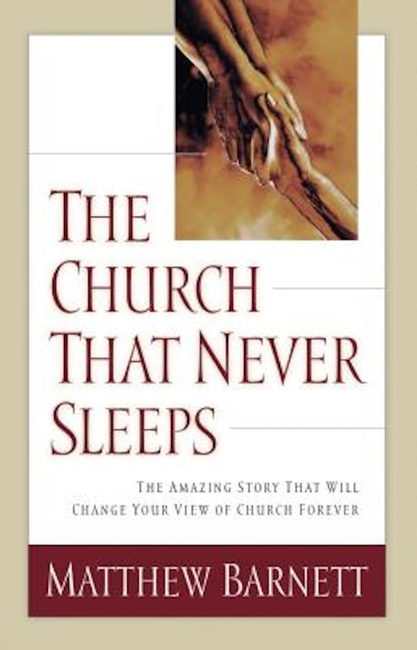 Cover image for The Church That Never Sleeps, isbn: 9780785268598