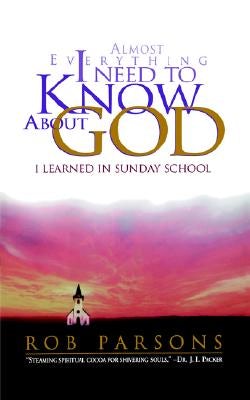Cover image for Almost Everything I Need to Know about God, isbn: 9780785270324