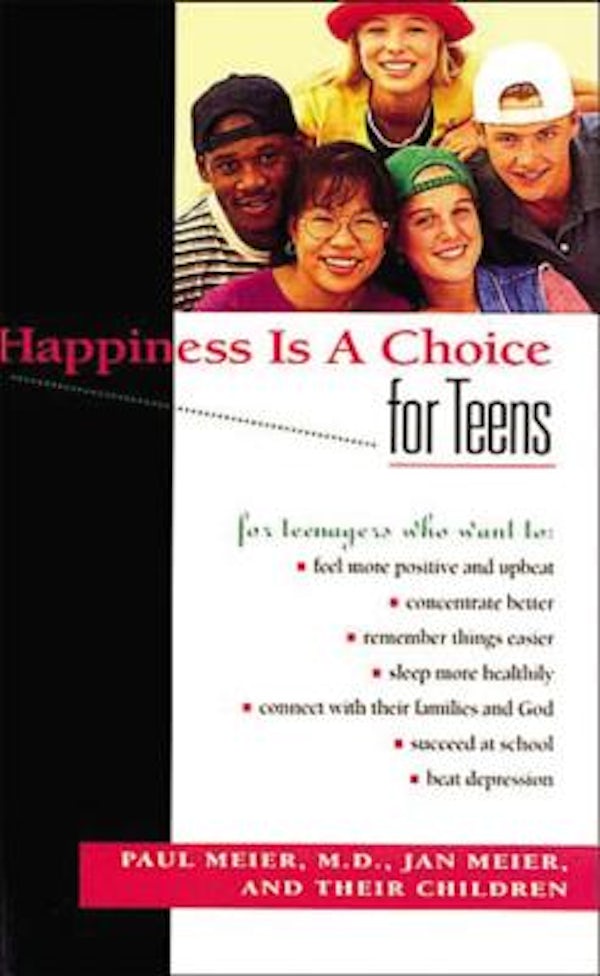 Cover image for Happiness Is a Choice for Teens, isbn: 9780785275749