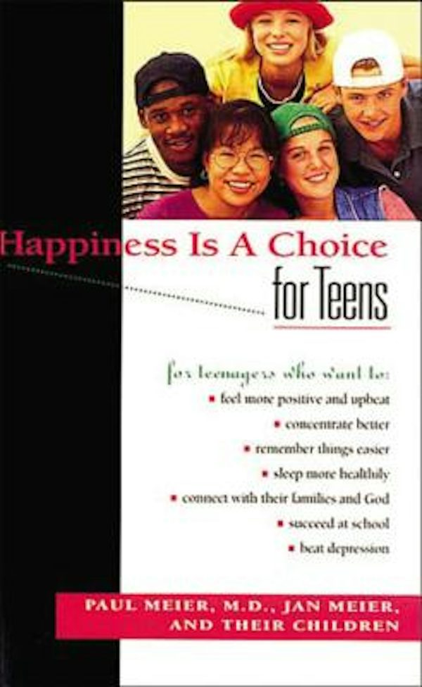 Cover image for Happiness Is a Choice for Teens, isbn: 9780785275749