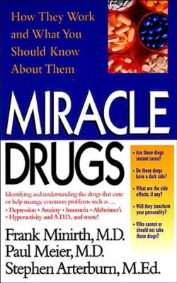 Cover image for The Miracle Drugs - How They Work and What You Should Know about Them, isbn: 9780785278658