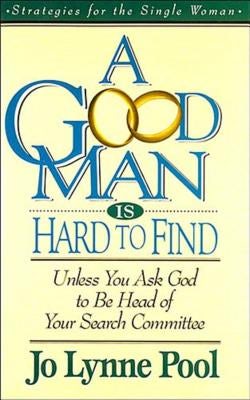 Cover image for A Good Man Is Hard to Find, isbn: 9780785281665