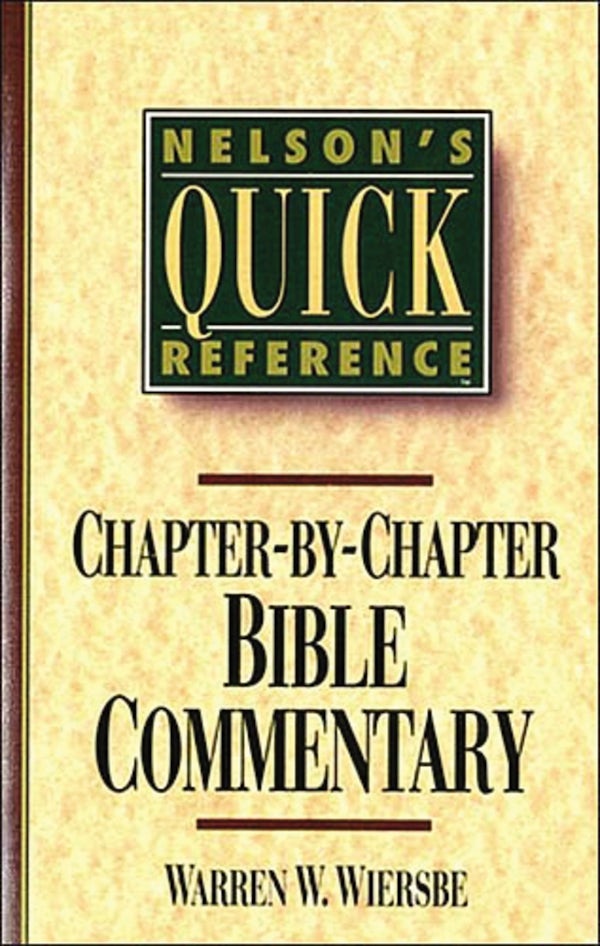 Cover image for Nelson's Quick Reference Chapter-By-Chapter Bible Commentary, isbn: 9780785282358