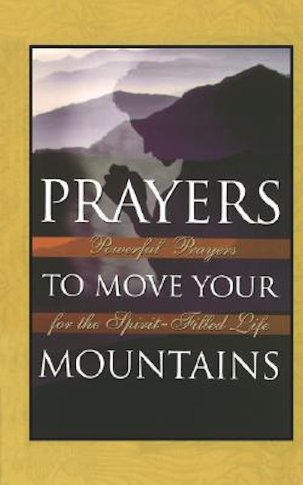 Cover image for Prayers to Move Your Mountains, isbn: 9780785286523