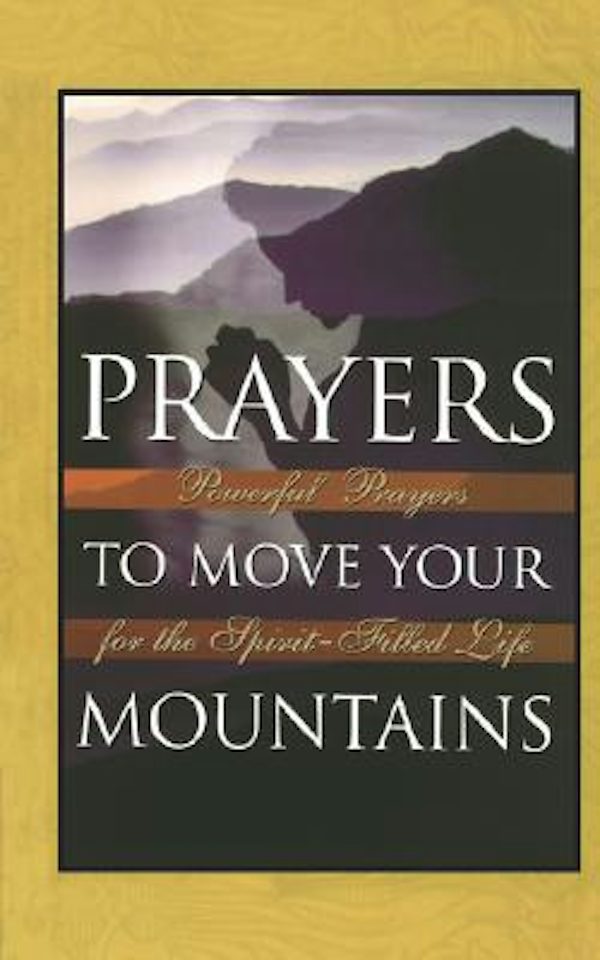 Cover image for Prayers to Move Your Mountains, isbn: 9780785286523