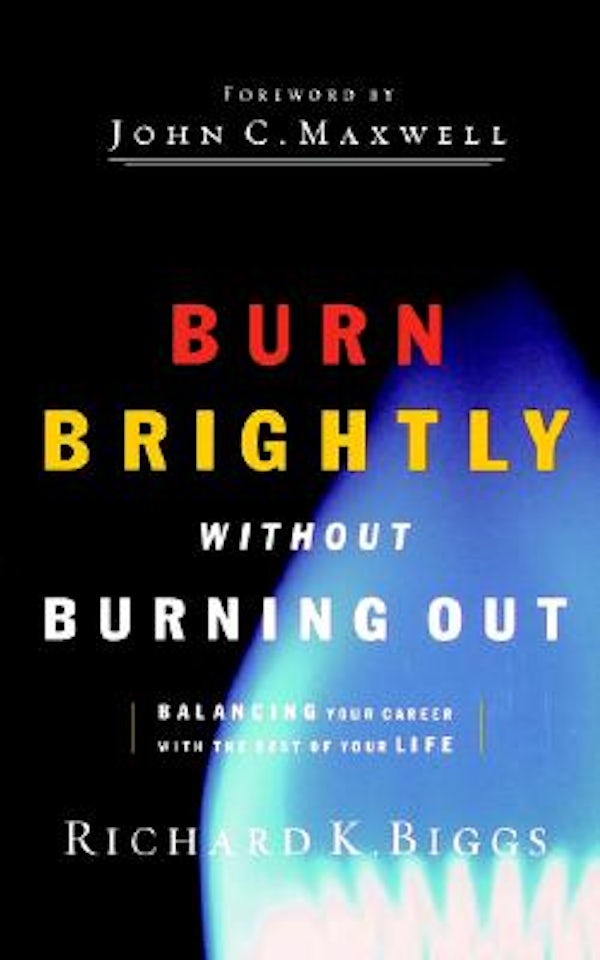 Cover image for Burn Brightly Without Burning Out, isbn: 9780785288176