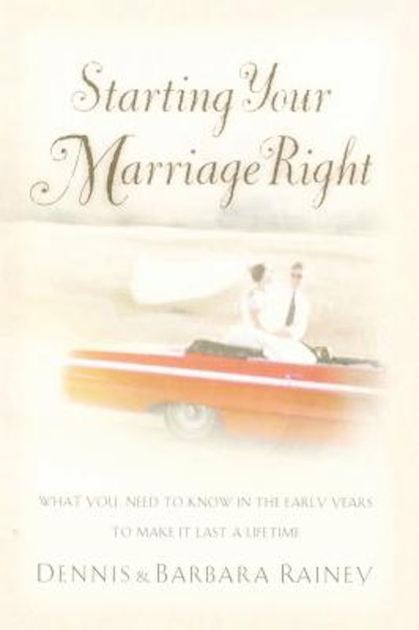 Cover image for Starting Your Marriage Right, isbn: 9780785288527