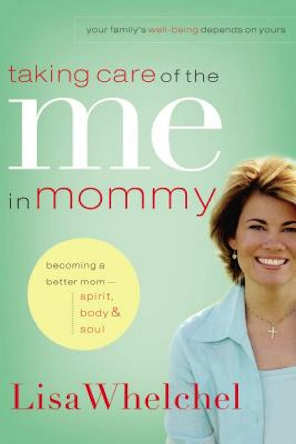 Cover image for Taking Care of the Me in Mommy, isbn: 9780785289296