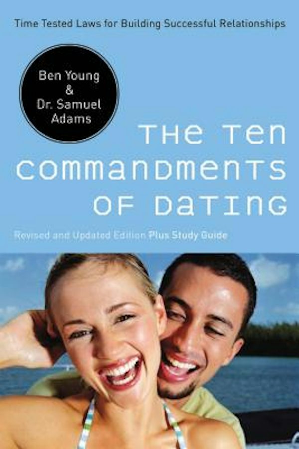 Cover image for The Ten Commandments of Dating, isbn: 9780785289388